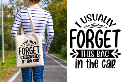 I usually forget this bag in the car svg SVG orpitasn 