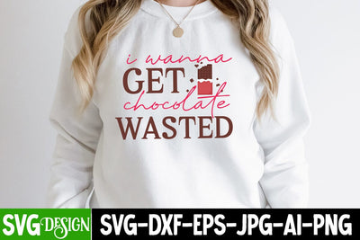 i Wanna Get Chocolate Wasted SVG Cut File, i Wanna Get Chocolate Wasted t-Shirt Design, Chocolate SVG Cut File, Chocolate Sublimation Design SVG BlackCatsMedia 