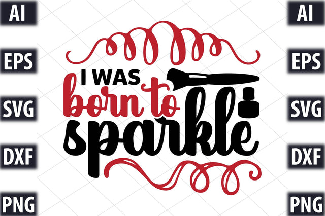 i was born to sparkle SVG SVGista 