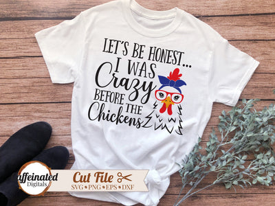 I Was Crazy Before The Chickens SVG SVG Caffeinated SVGs 