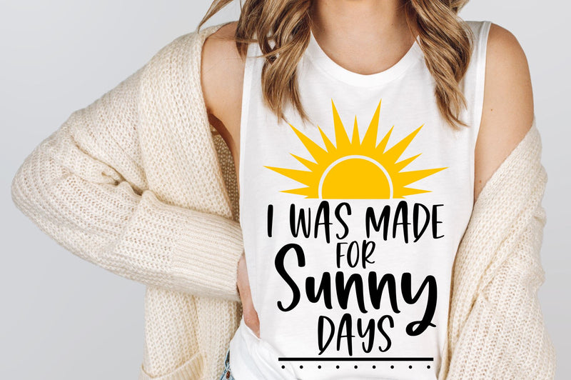 I was made for sunny days SVG | Summer Designs SVG RedFoxDesignsUS 