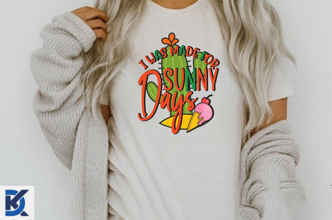 I was made for sunny days SVG SVGista 