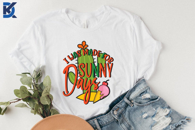 I was made for sunny days SVG SVGista 