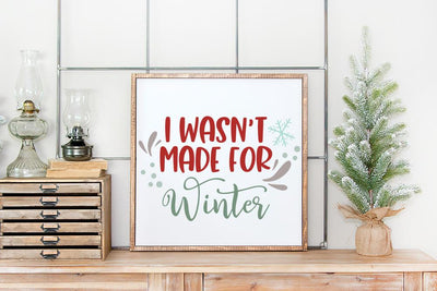 I Wasn't Made For Winter SVG SVG So Fontsy Design Shop 
