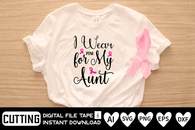 I Wear Pink for My Aunt SVG CraftlabSvg29 