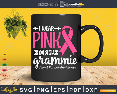 I wear Pink for my Grammie Support Squad Svg Cut Files SVG Silhouette File 