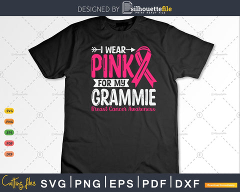 I wear Pink for my Grammie Svg Cut Files SVG Silhouette File 