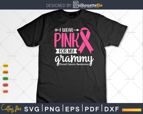 I wear Pink for my Grammy Support Squad Svg Cut Files SVG Silhouette File 