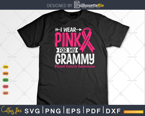 I wear Pink for my Grammy Svg Cut Files SVG Silhouette File 
