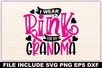 I Wear Pink For My Grandma SVG Ariyan 