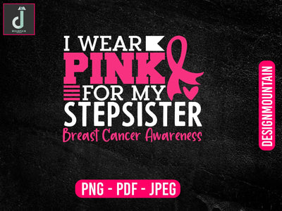 I wear pink for my sister in law breast cancer awareness svg design, Breast Cancer SVG Bundle, Cancer SVG, Cancer Awareness SVG Alihossainbd 