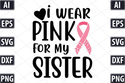 i wear pink for my sister SVG SVGista 