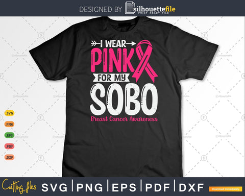 I wear Pink for my Sobo Grandma Svg SVG Silhouette File 
