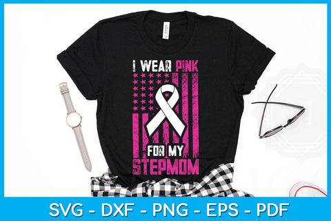 I Wear Pink For My Stepmom With USA Flag Breast Cancer Awareness SVG PNG Cut File SVG Creativedesigntee 