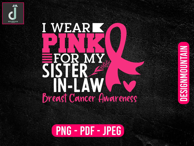 I wear pink for my Stepsister breast cancer awareness svg, svg design, Breast Cancer SVG Bundle, Cancer SVG, Cancer Awareness SVG Alihossainbd 