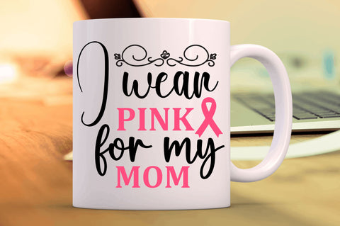 I wear pink for my SVG Design SVG Regulrcrative 