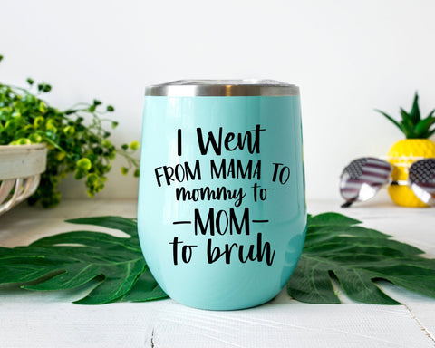 I Went from Mama to Mommy to Mom to Bruh SVG Design, Mom svg, mama svg SVG MD mominul islam 