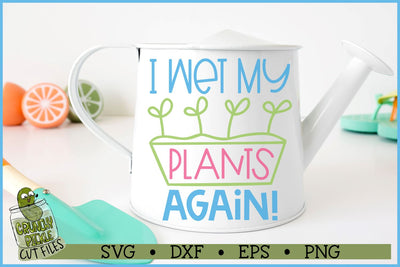 I Wet My Plants SVG SVG Crunchy Pickle 