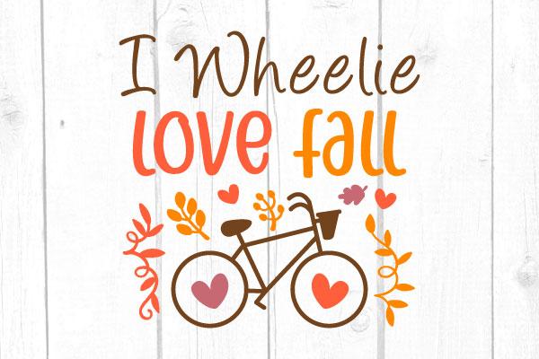 I Wheelie Love Fall Svg SVG cricutfilesmg 