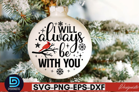 I will always be with you SVG SVG DESIGNISTIC 