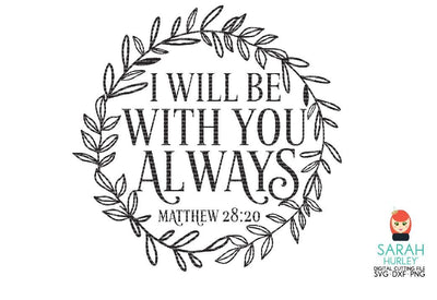I Will Be With You Always Sarah Hurley 