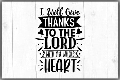 I Will Give Thanks To The Lord With My Whole Heart SVG Ariyan 