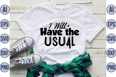 I Will Have the Usual svg SVG orpitasn 