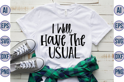 I Will Have the Usual svg SVG orpitasn 