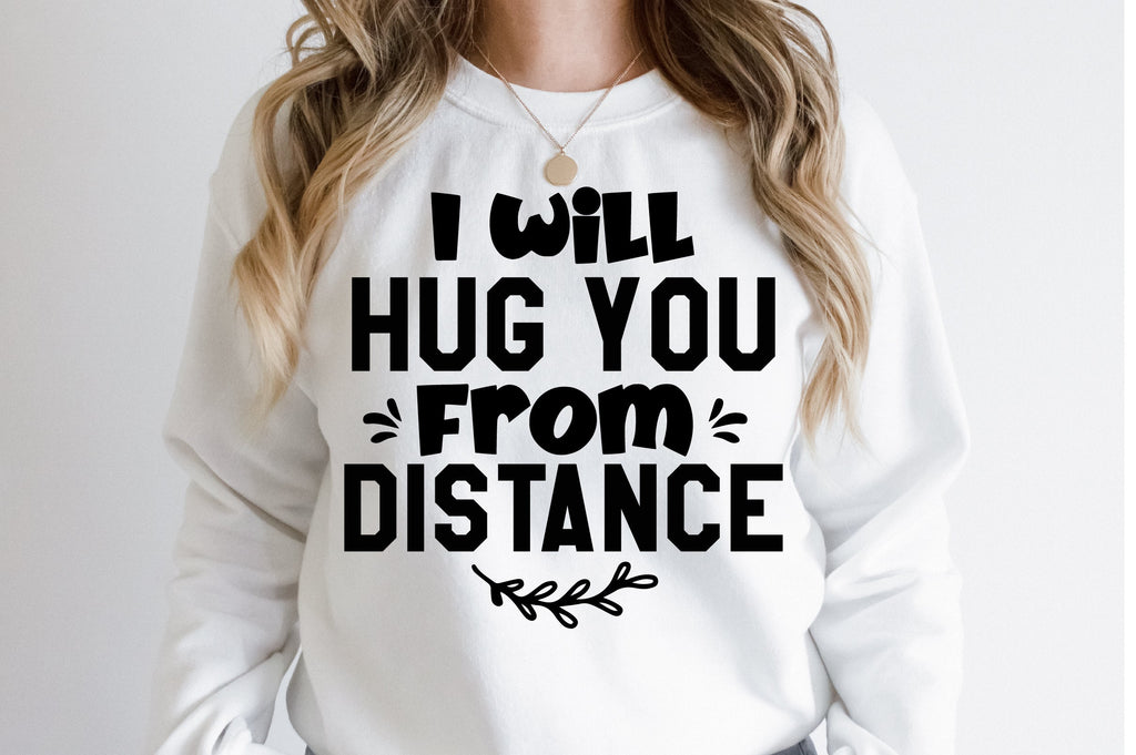 I will hug you from distance SVG - So Fontsy