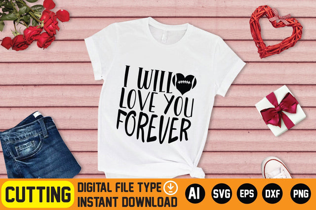 I Will Love You Forever SVG CraftlabSvg29 
