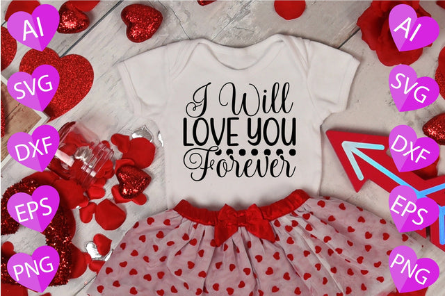 I Will Love You Forever SVG CraftlabSvg29 
