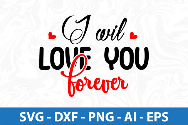 I will love you forever-svg SVG orpitasn 
