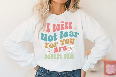 I will not fear for You are with me, Christian Quote SVG SVG FiveStarCrafting 