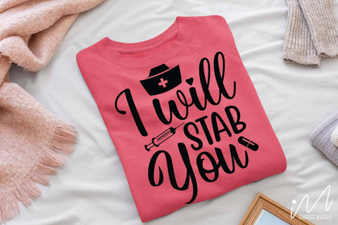 I will stab you svg,Nurse Svg,Doctor Svg,Nursing Svg,Medical Svg,Stethoscope Svg SVG Isabella Machell 