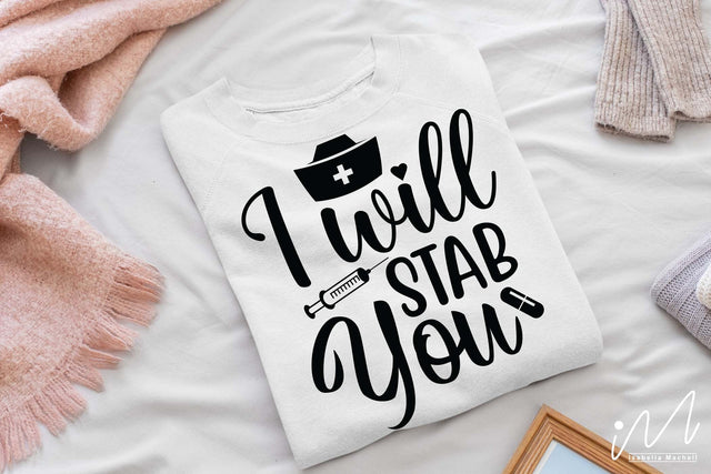 I will stab you svg,Nurse Svg,Doctor Svg,Nursing Svg,Medical Svg,Stethoscope Svg SVG Isabella Machell 