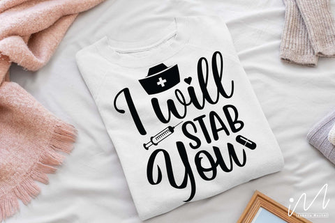 I will stab you svg,Nurse Svg,Doctor Svg,Nursing Svg,Medical Svg,Stethoscope Svg SVG Isabella Machell 