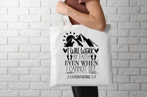 I will walk by faith even when i cannot see 2 corinthians 5:7 SVG, SVG DESIGNISTIC 