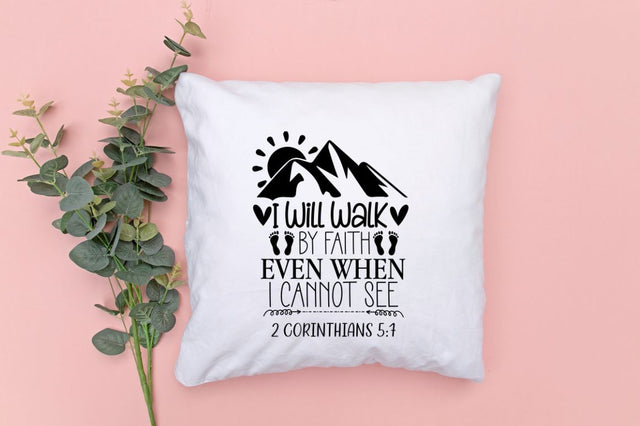 I will walk by faith even when i cannot see 2 corinthians 5:7 SVG, SVG DESIGNISTIC 