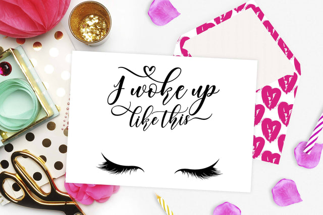 I woke up like this | Funny Lashes cut file SVG TheBlackCatPrints 