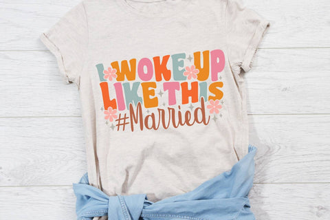 I Woke Up Like This Married| Just Married SVG Cutting Files. SVG CosmosFineArt 