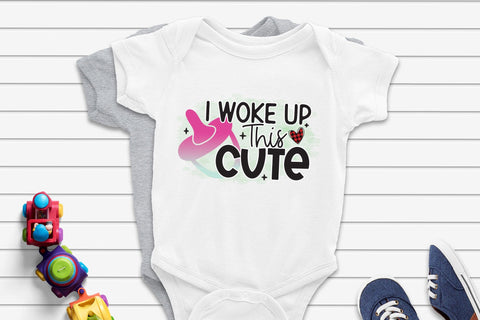 I Woke Up This Cute - Baby PNG Sublimation Sublimation CraftLabSVG 