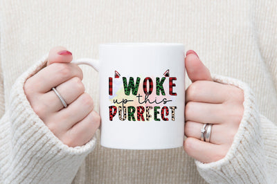 I woke up this purrfect Sublimation Sublimation SVGista 