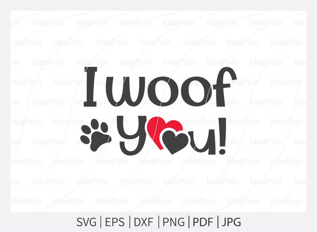 I woof you! svg, Dog Bandana svg, Valentine's Day Dog Bandana svg, Valentine's Day svg, Dog valentine svg, Dog Life svg, dog valentine quotes, Dog SVG Dinvect 