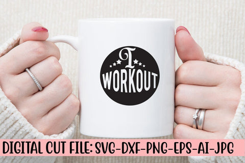 I Workout SVG Cut File SVG Syaman 
