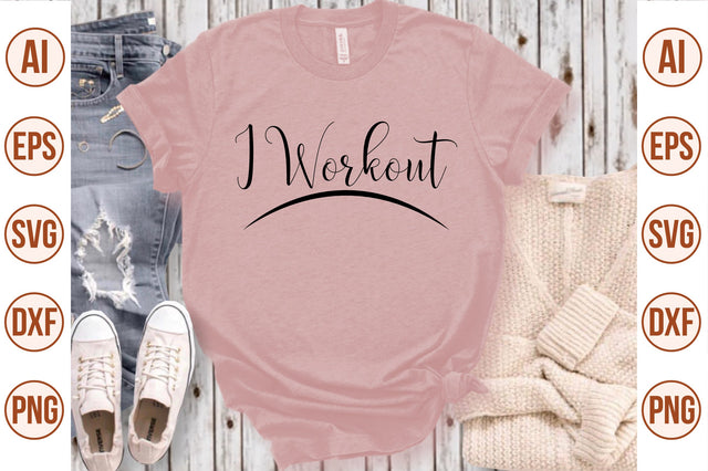 I Workout svg SVG nirmal108roy 