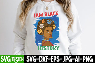 IAM Black History SVG Cut File, IAM Black History Sublimation Design , Juneteenth SVG Cut File, Juneteenth Sublimation Design, Black hIstory SVG Bundle , Black Woman SVG Design SVG BlackCatsMedia 