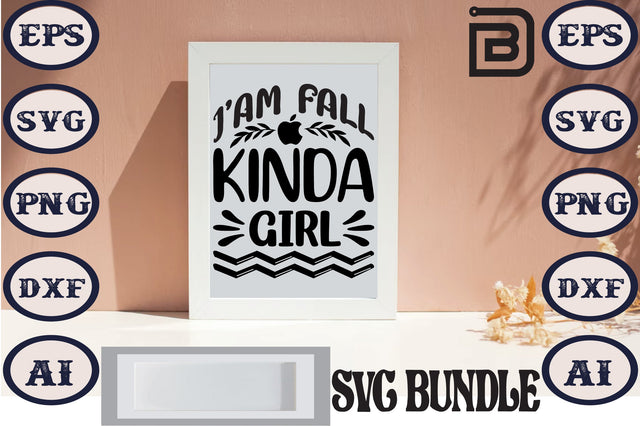 I’am Fall Kinda Girl SVG Craftlabsvg24 