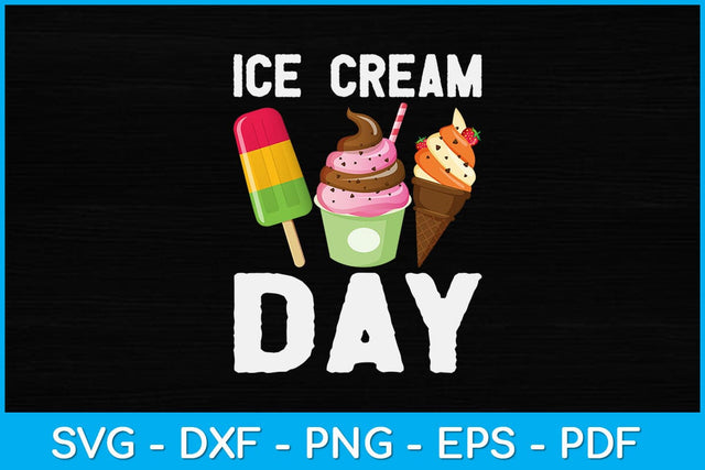 Ice Cream Day Kawaii Ice Cream Lover Svg Design SVG artprintfile 