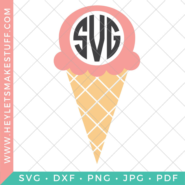 Ice Cream Monogram SVG Hey Let's Make Stuff 