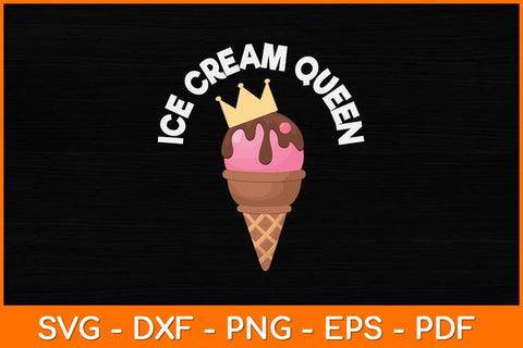 Ice Cream Queen Svg Design SVG artprintfile 